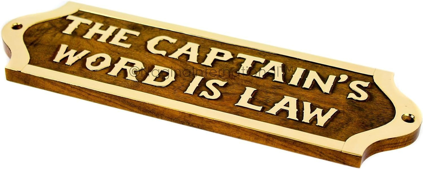 Placa nautica. "La palabra del Capitán es Ley"