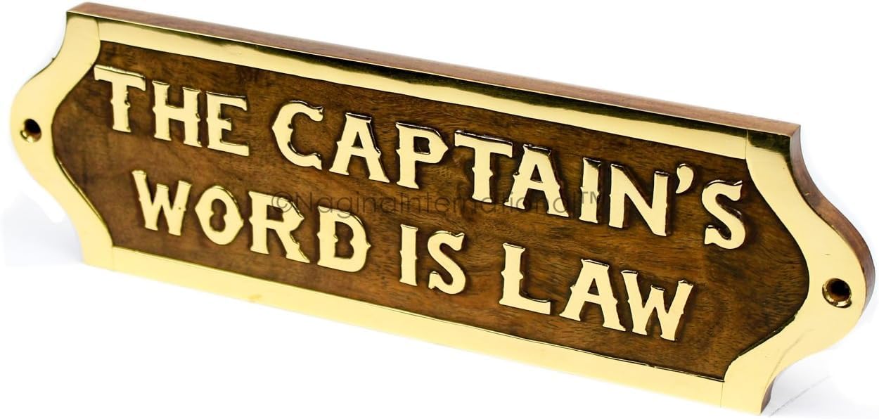 Placa nautica. "La palabra del Capitán es Ley"